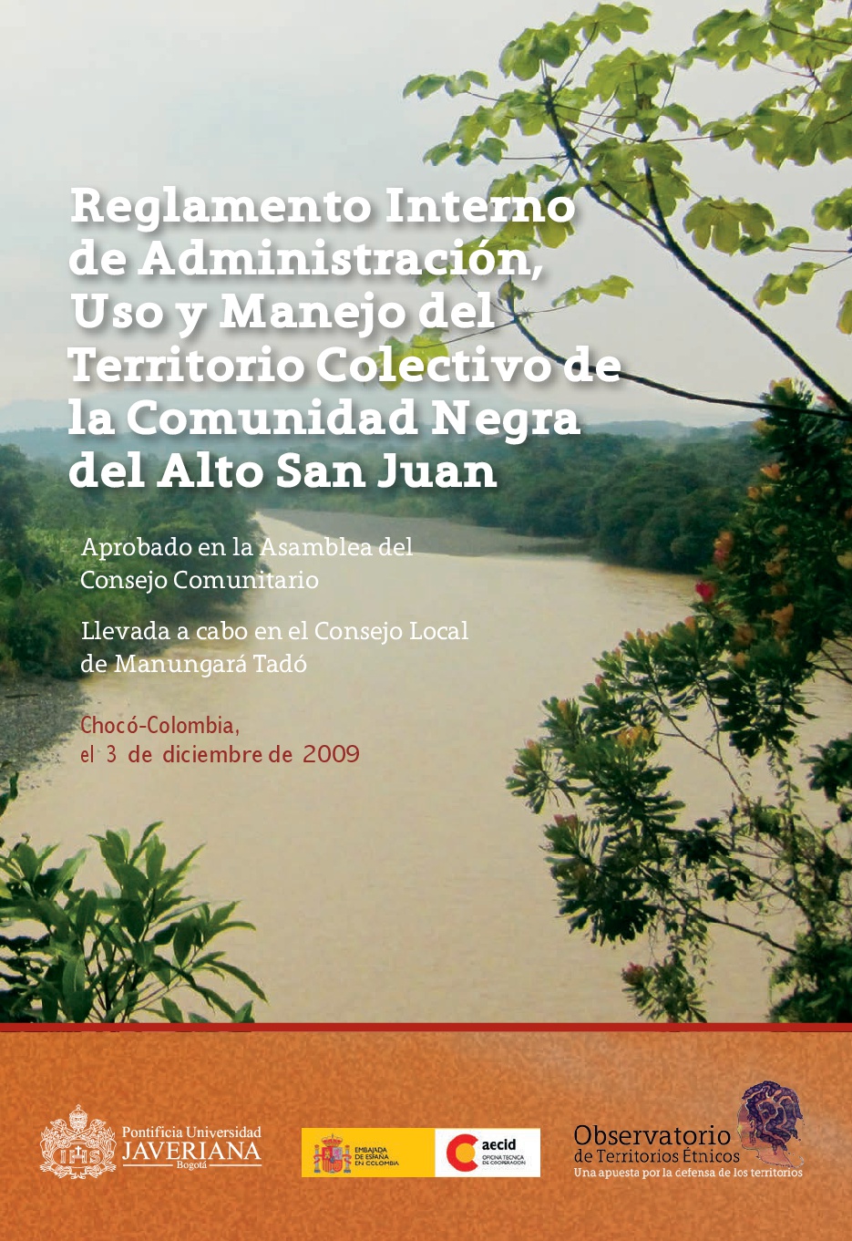 Gráfica alusiva a Reglamento Interno de Administración, Uso y Manejo del Territorio Colectivo de la Comunidad Negra del Alto San Juan